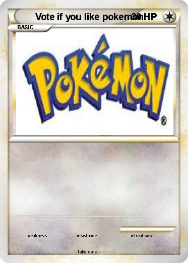 Pokemon Vote if you like pokemon