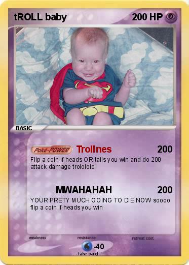 Pokemon tROLL baby