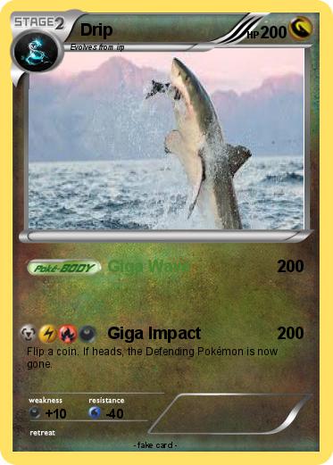 Pokemon Drip