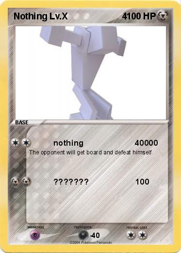 Pokemon Nothing Lv.X                      4