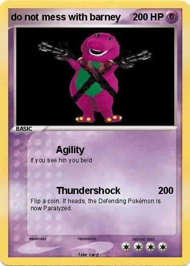 Pokemon do not mess with barney