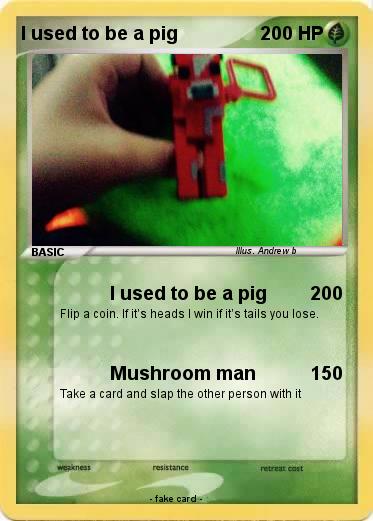 Pokemon I used to be a pig