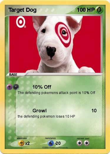 Pokemon Target Dog