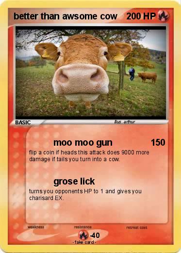 Pokemon better than awsome cow