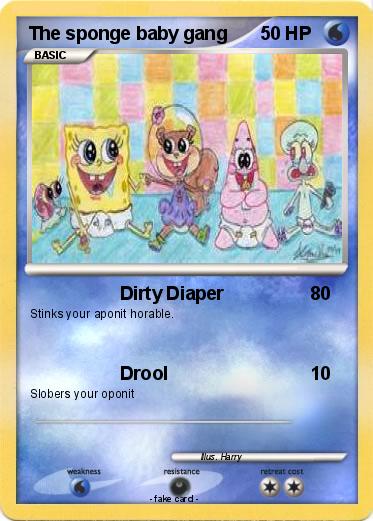 Pokemon The sponge baby gang