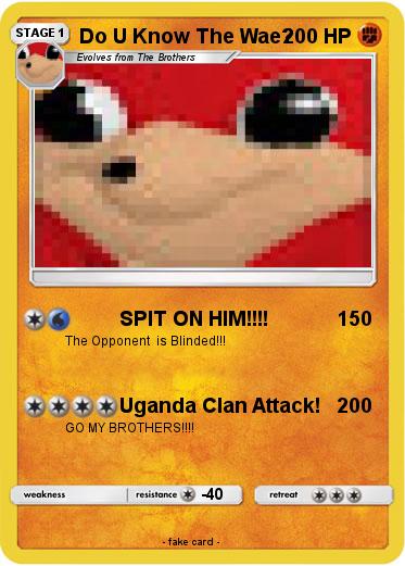 Pokemon Do U Know The Wae?