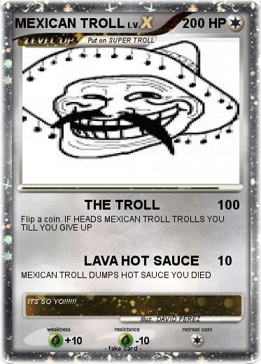 Pokemon MEXICAN TROLL