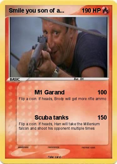 Pokemon Smile you son of a...