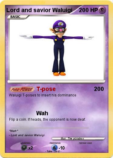 Pokemon Lord and savior Waluigi