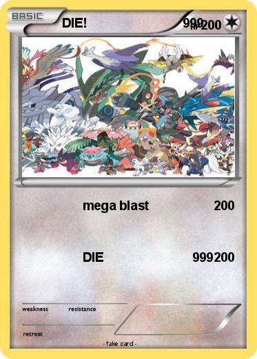 Pokemon DIE!                           999