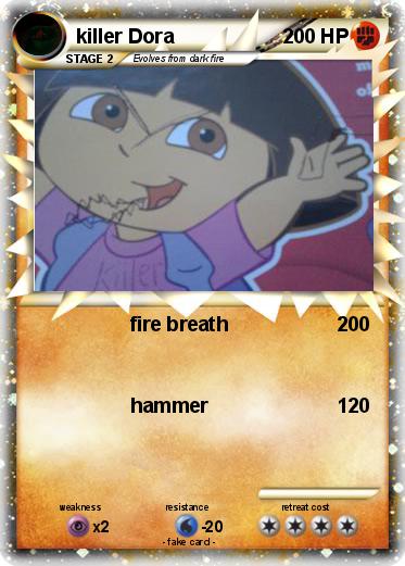 Pokemon killer Dora