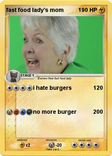 Pokemon fast food lady’s mom