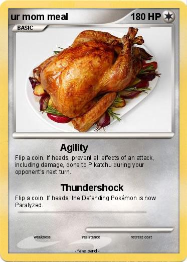 Pokemon ur mom meal