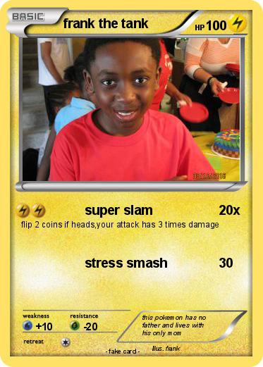 Pokemon frank the tank