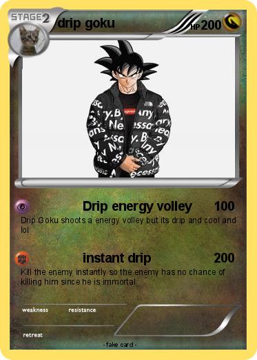 Pokemon drip goku