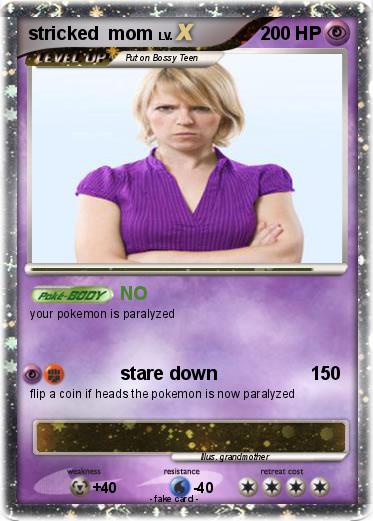 Pokemon stricked  mom