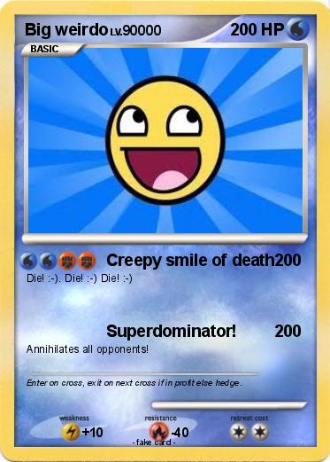 Pokemon Big weirdo
