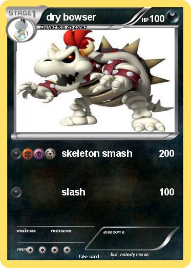 Pokemon dry bowser