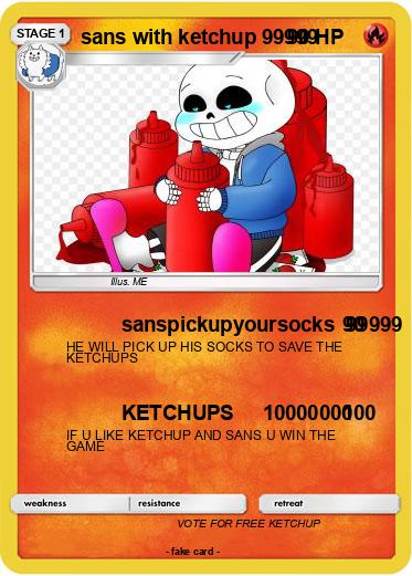 Pokemon sans with ketchup 99999
