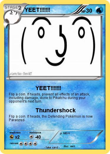 Pokemon YEET!!!!!!!