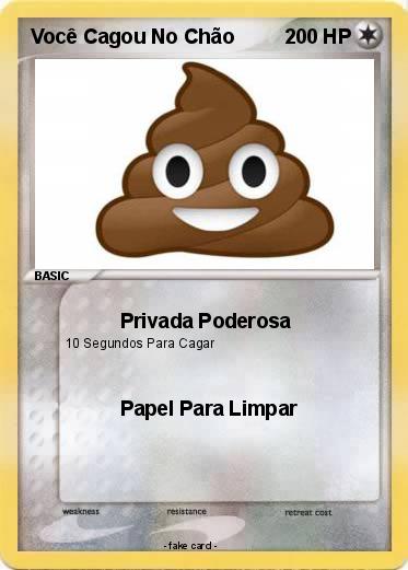 Pokemon Você Cagou No Chão