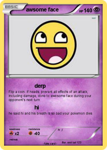 Pokemon awsome face
