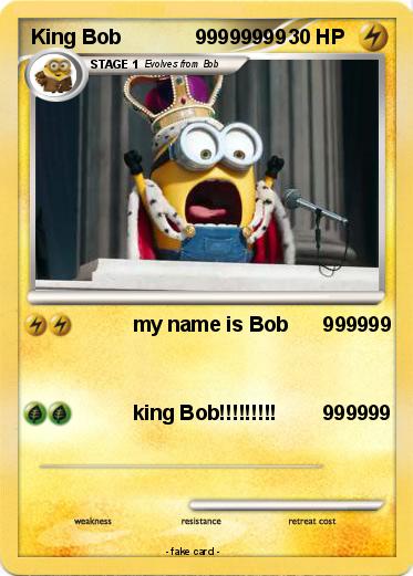 Pokemon King Bob             99999999