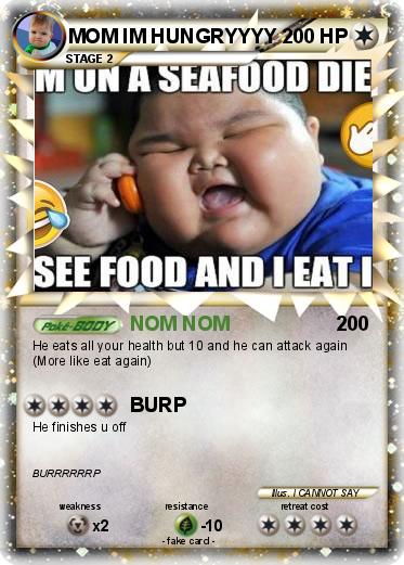 Pokemon MOM IM HUNGRYYYY