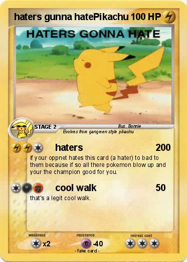 Pokemon haters gunna hatePikachu