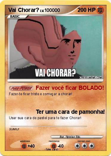 Pokemon Vai Chorar?