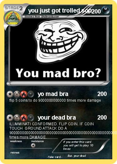 Pokemon you just got trolled son