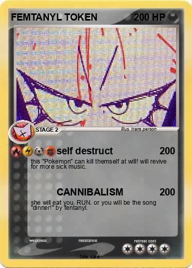 Pokemon FEMTANYL TOKEN