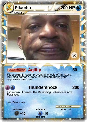 Pokemon John Cena  is sad