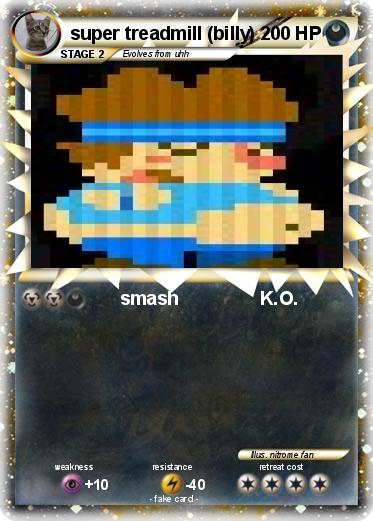 Pokemon super treadmill (billy)