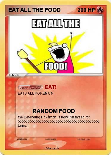 Pokemon EAT ALL THE FOOD