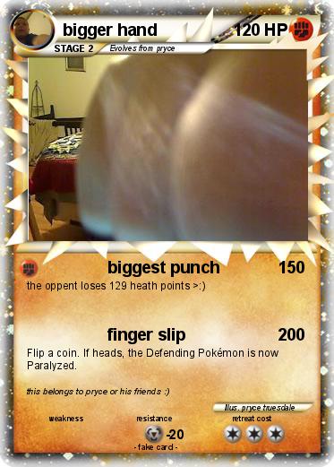 Pokemon bigger hand
