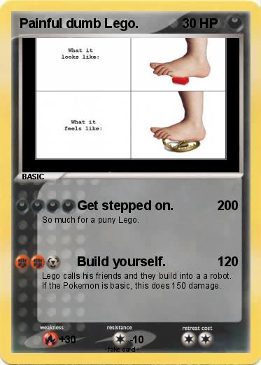 Pokemon Painful dumb Lego.