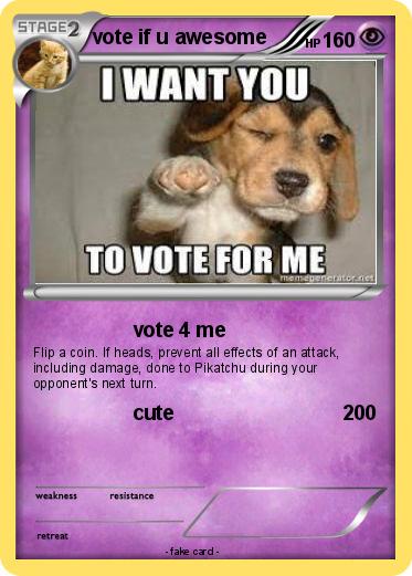 Pokemon vote if u awesome