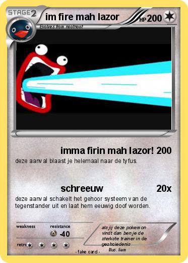 Pokemon im fire mah lazor
