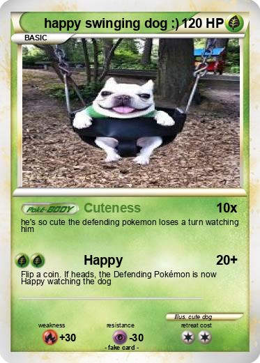 Pokemon happy swinging dog :)