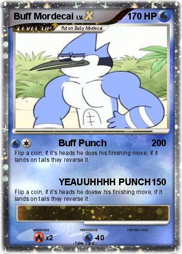 Pokemon Buff Mordecai