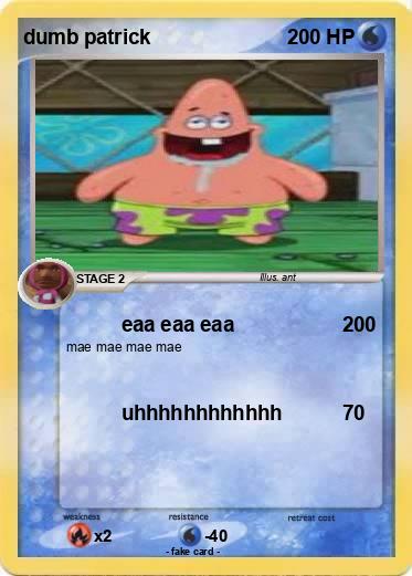 Pokemon dumb patrick