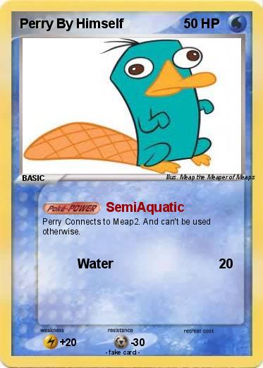 Pokemon Perry By Himself