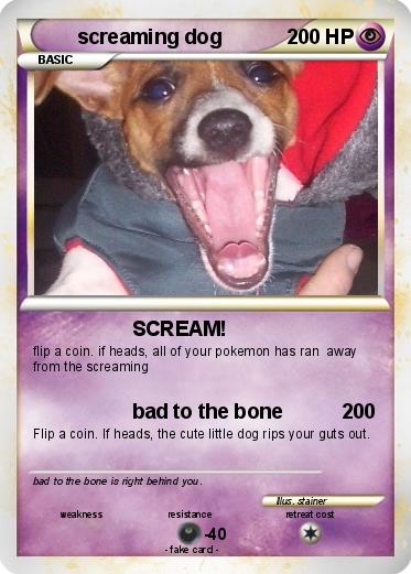 Pokemon screaming dog