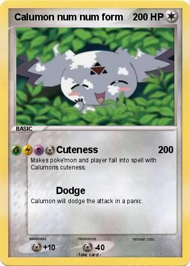 Pokemon Calumon num num form