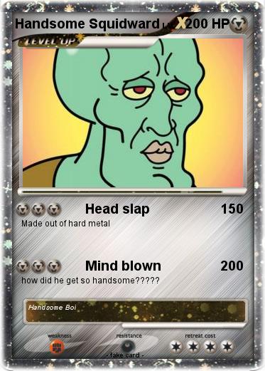 Pokemon Handsome Squidward