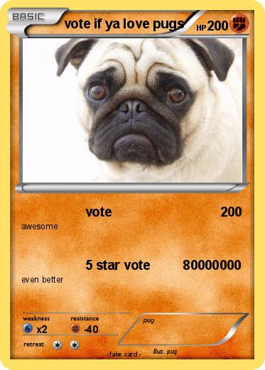 Pokemon vote if ya love pugs