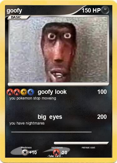 Pokemon goofy