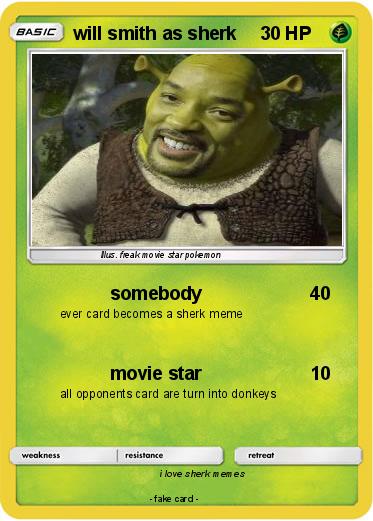 Pokemon will smith as sherk