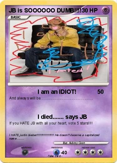 Pokemon JB is SOOOOOO DUMB!!!!